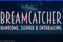 Breamcatcher Font