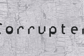 Corrupter Font