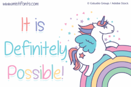 It is Definitely Possible Font