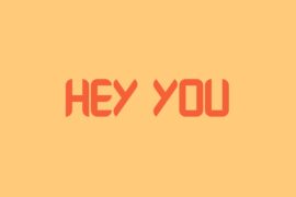 Hey You Font