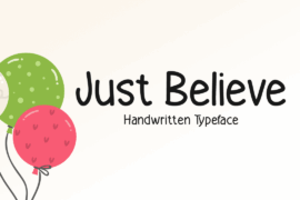 Just Believe Font