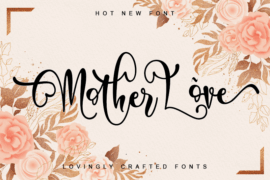 Mother Love Font