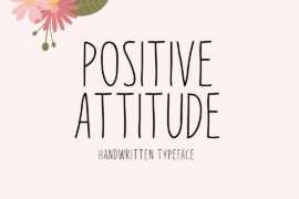 Positive Attitude Font
