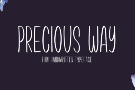 Precious Way Font