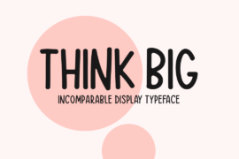 Think Big Font