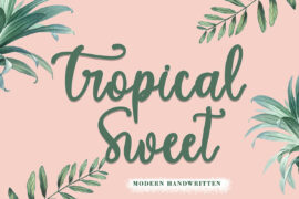 Tropical Sweet Font Family