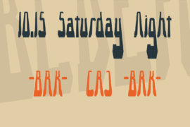 10.15 Saturday Night Font Family