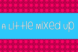 A Little Mixed Up Font
