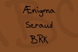 Ænigma Scrawl BRK Font