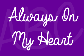 Always In My Heart Font