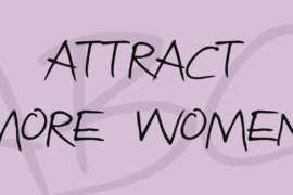 Attract more women Font