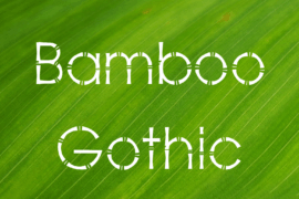 Bamboo Gothic Font