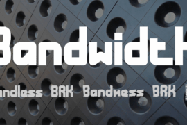 Bandwidth Font Family