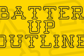 Batter Up Outline Font