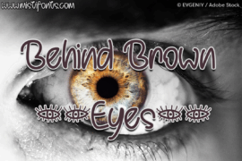 Behind Brown Eyes Font