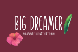 Big Dreamer Font