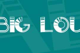 Big Lou Font
