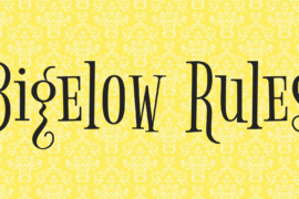 Bigelow Rules Font