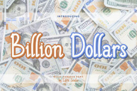 Billion Dollars Demo Font