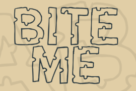 Bite me Font