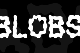 Blobs Font