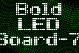 Bold LED Board-7 Font