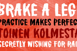 Brake a leg! Font
