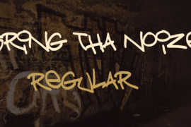 Bring tha noize Font