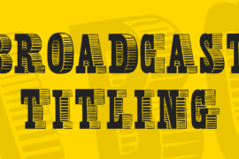 Broadcast Titling Font