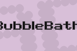 BubbleBath Font