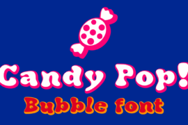 Candy Pop! Font