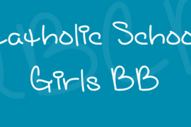 Catholic School Girls BB Font