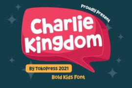 Charlie Kingdom Font