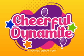 Cheerful Dynamite Personal Use Font Family