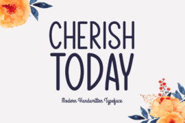 Cherish Today Font