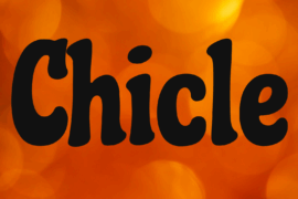 Chicle Font