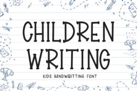 CHILDREN WRITING Font