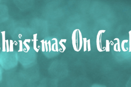 Christmas On Crack Font