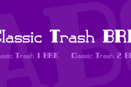 Classic Trash BRK Font Family