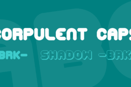 Corpulent Caps Font Family