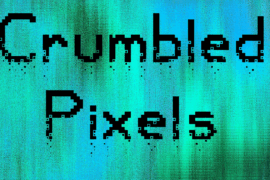 Crumbled Pixels Font