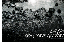 Dark was the night Font