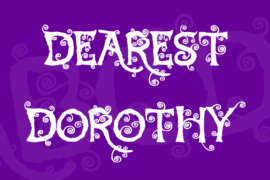 Dearest Dorothy Font