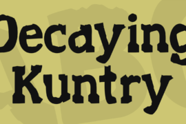 Decaying Kuntry Font