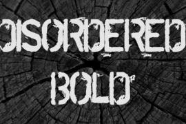 Disordered Bold Font