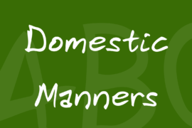 Domestic Manners Font