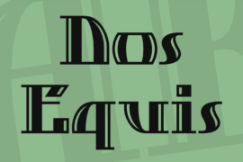 Dos Equis Font