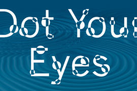 Dot Your Eyes Font