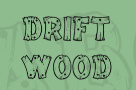 Drift Wood Font