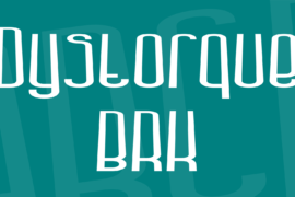 Dystorque BRK Font